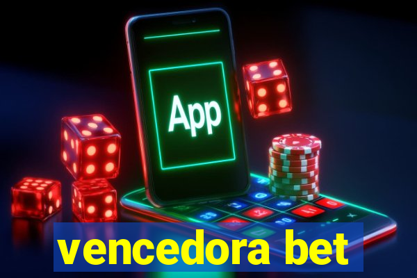 vencedora bet